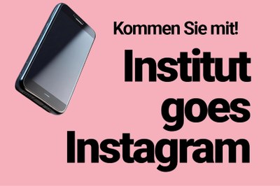 Institut goes Instagram Bachelor
